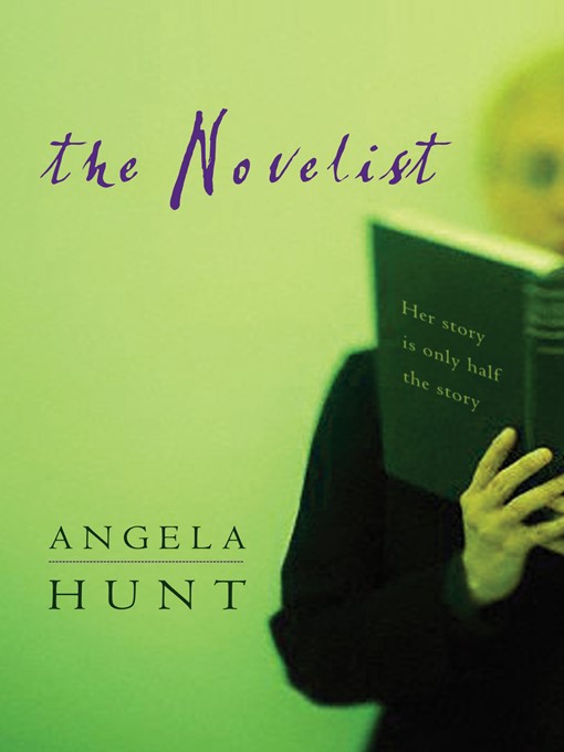 Title details for The Novelist by Angela Hunt - Available